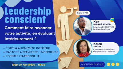 Leadership conscient : comment faire rayonner votre activité en évoluant intérieurement